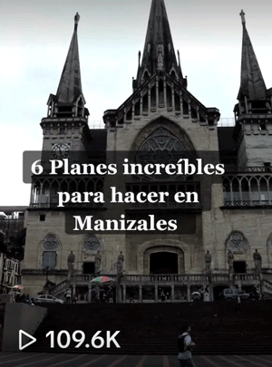 Planes para hacer en Manizales